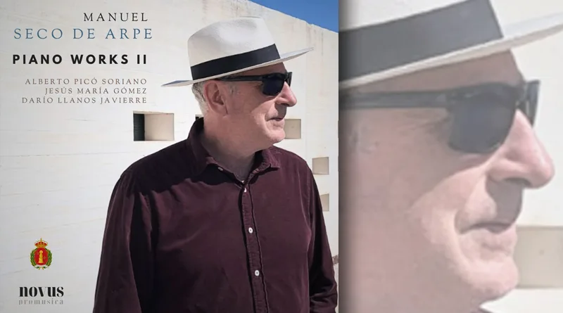 Nuevo volumen destaca la evolución pianística de Manuel Seco de Arpe